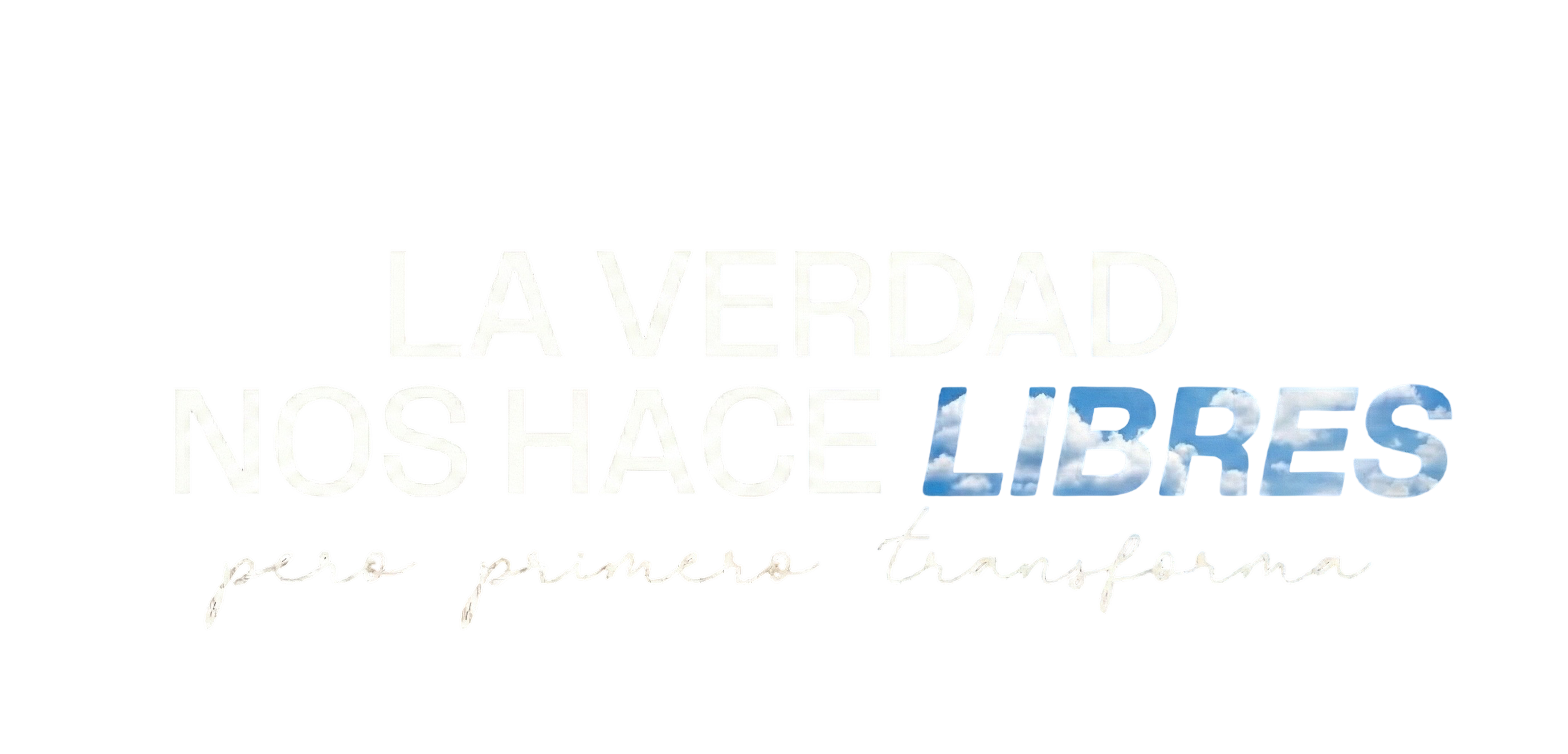 La verdad nos hace libres